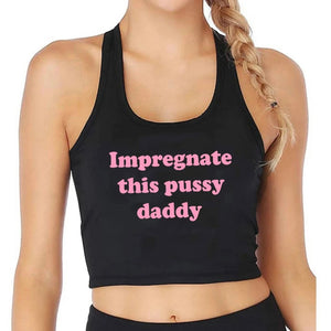 House Of Dasein Impregnate This Pussy Daddy Design Sugar Baby Slim Crop Top Erotic Clothing