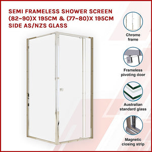 Semi Frameless Shower Screen (82~90)X 195Cm & (77~80)X Side As/Nzs Glass