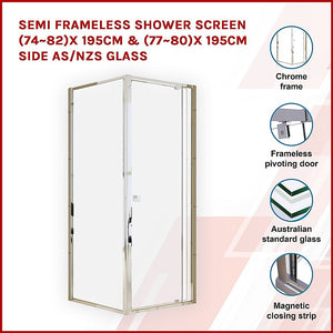 Semi Frameless Shower Screen (74~82)X 195Cm & (77~80)X Side As/Nzs Glass