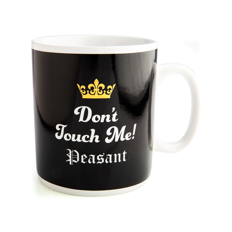 Don't Touch Me Peasant Giant Mug