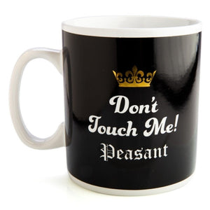 Don't Touch Me Peasant Giant Mug