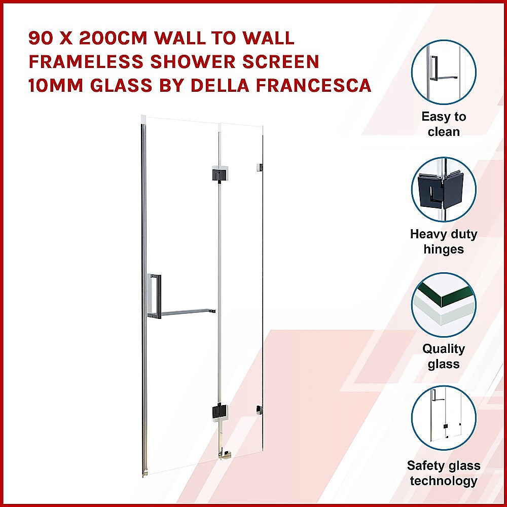 90 X 200Cm Wall To Frameless Shower Screen 10Mm Glass By Della Francesca